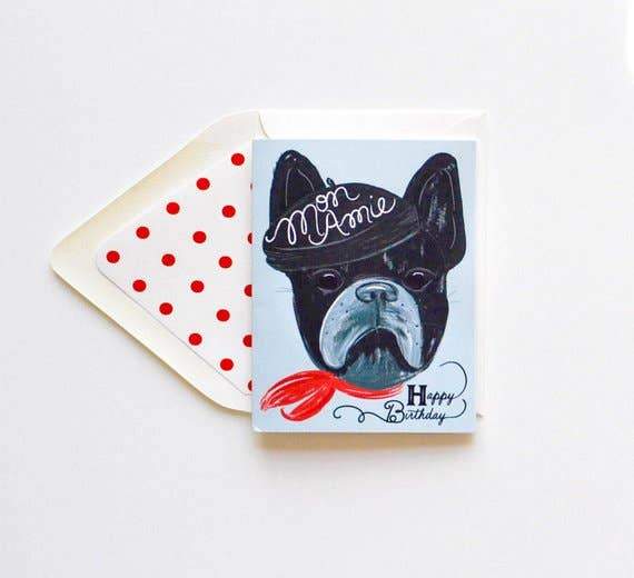 Happy Birthday Mon Amie French Bull Dog - Royalties
