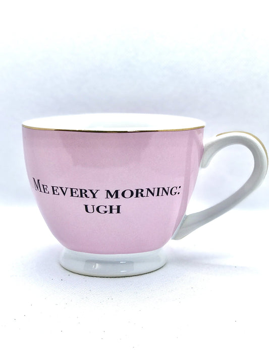 Me Every Morning Mug - Royalties